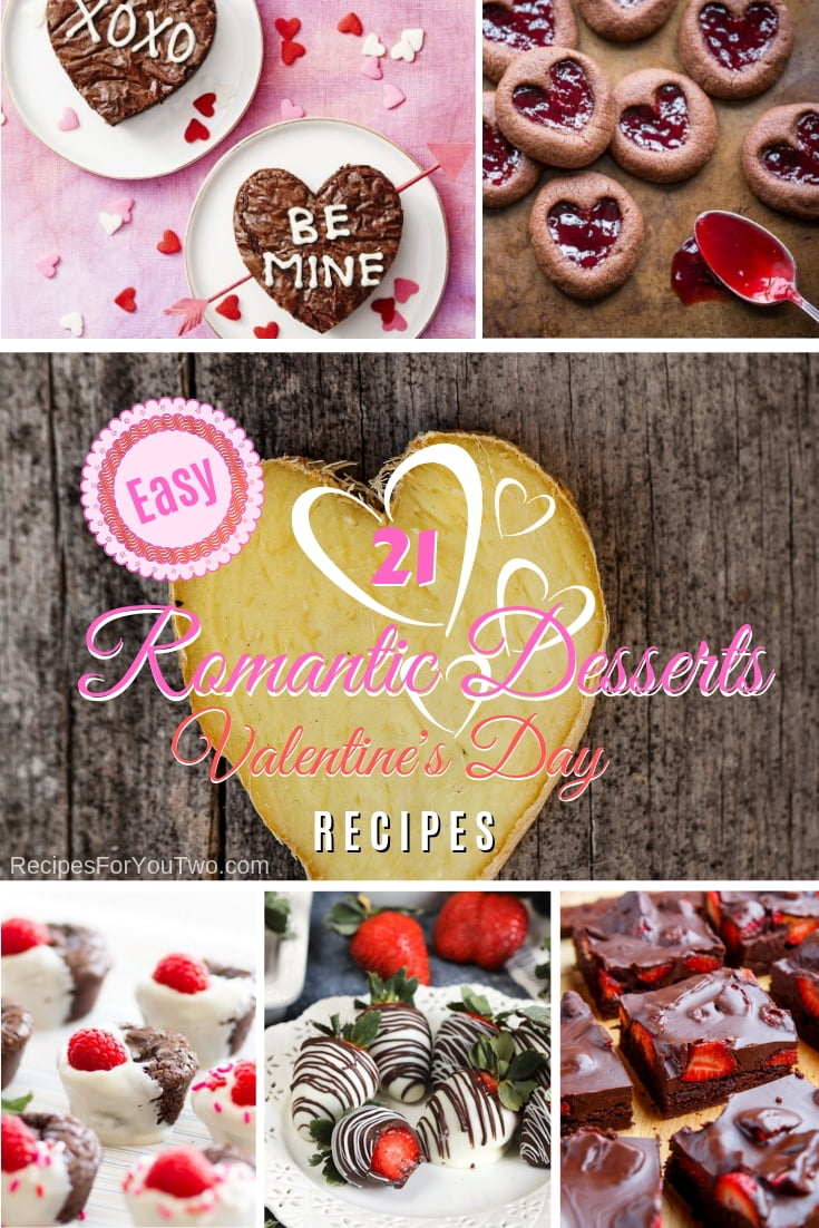 Your Valentine's Day romantic dinner must have a romantic dessert! Here are 21 easy but so sweet recipes to try. Great list! #recipe #dessert #romantic #valentinesday