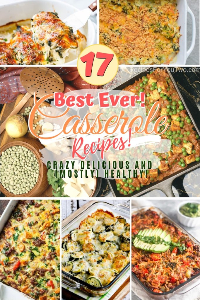 17 Best Casserole Recipes That Are Crazy Delicious & (Mostly) Healthy