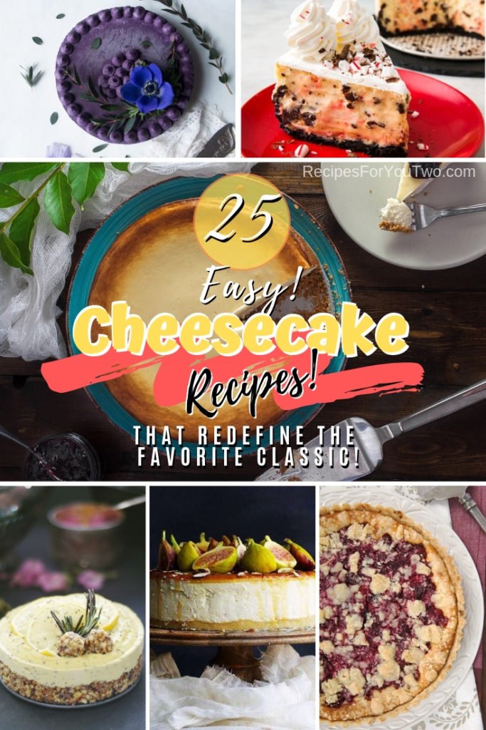 25 Easy Cheesecake Recipes That Redefine the Favorite Classic