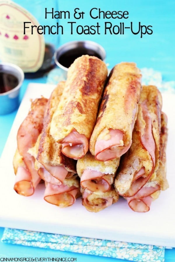 Monte Cristo (Ham & Cheese) French Toast Roll-Ups #breakfast #frenchtoast #recipe
