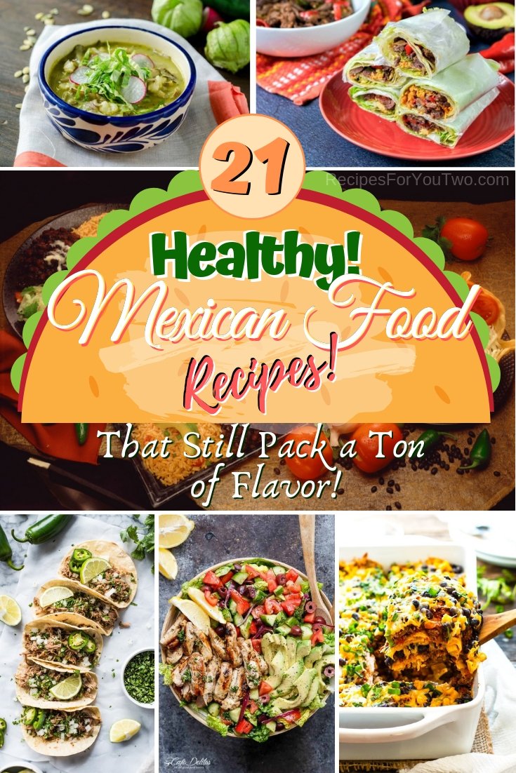 Enjoy homemade Mexican food but still eat healthy with these terrific recipes. Great ideas! #healthy #recipe #dinner #food #mexican