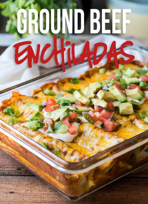 Easy Ground Beef Enchiladas #mexican #groundbeef #dinner #recipe