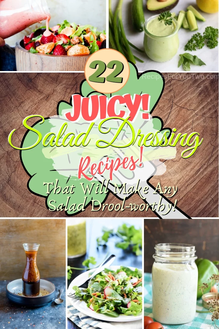 Make any salad droolworthy with these juicy salad dressing choices. Great recipes! #recipe #dinner #salad #lunch #saladdressing