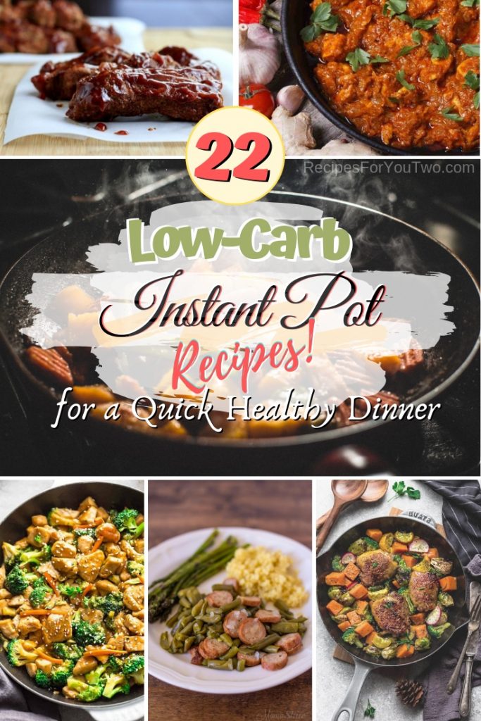 22 LowCarb Instant Pot Recipes for a Quick Healthy Dinner