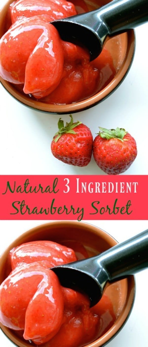 Natural 3 Ingredient Strawberry Sorbet #strawberry #dessert #berries #food #recipe