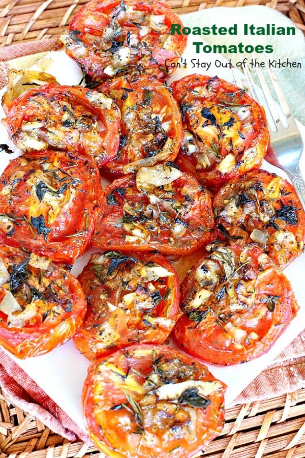 Roasted Italian Tomatoes #tomato #recipe #dinner