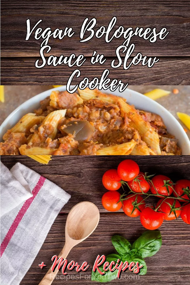 Vegan Bolognese Sauce in Slow Cooker #crockpot #slowcooker #pasta #dinner #food #recipe