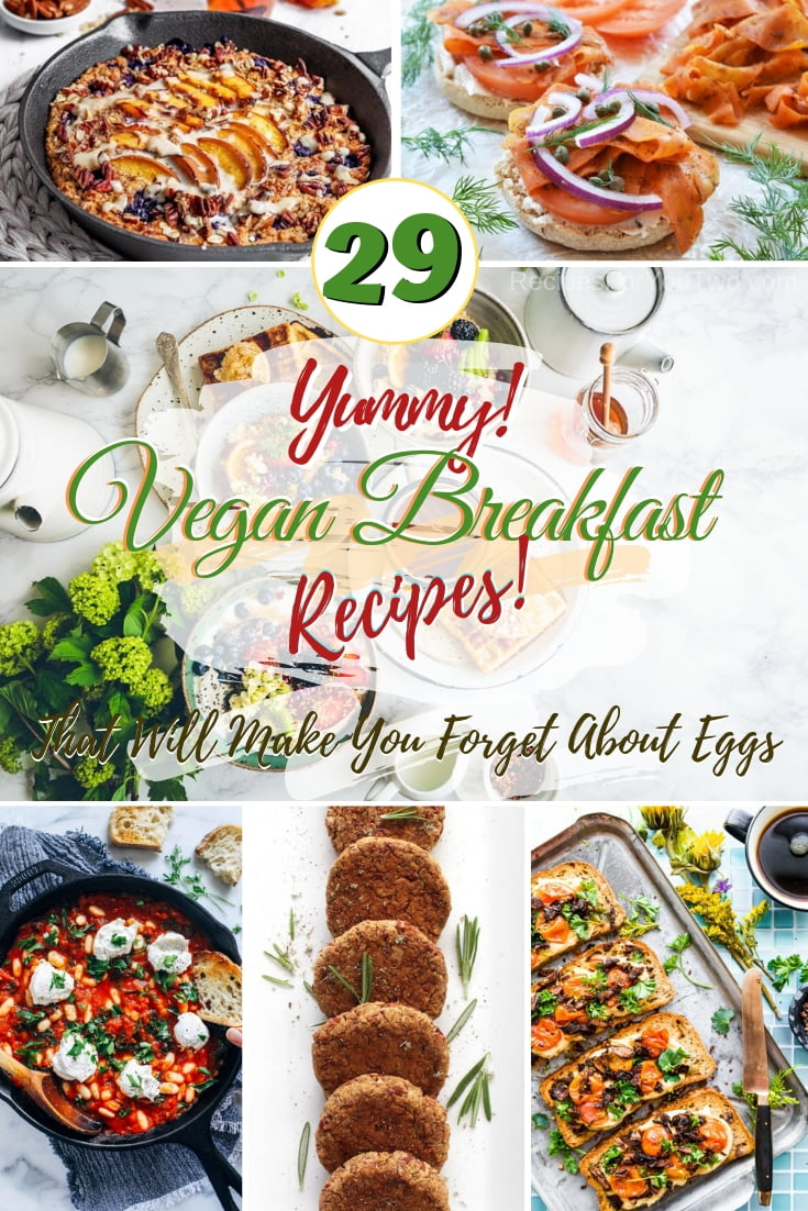 The best classic breakfast recipes turn vegan with these amazing recipes. Check out! #recipes #vegan #breakfast