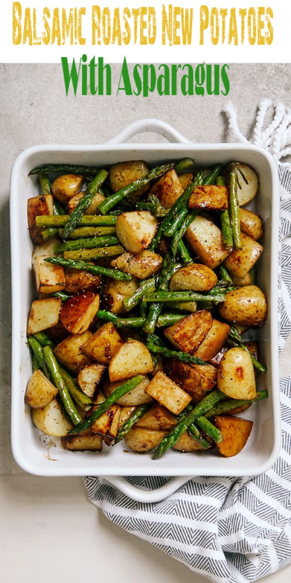 Balsamic Roasted New Potatoes With Asparagus #vegetables #side #dinner #recipe